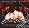 Clinton Sparks & Dj Warrior - Coast Control Vol. 1 cd