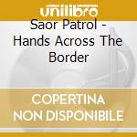 Saor Patrol - Hands Across The Border cd