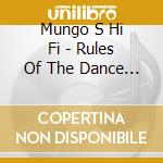 Mungo S Hi Fi - Rules Of The Dance / Khan Remix cd