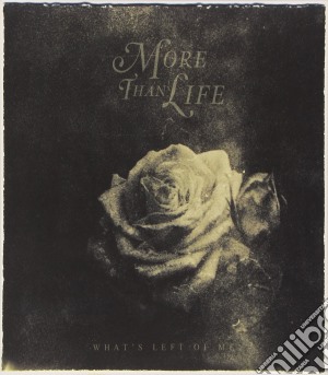 (LP Vinile) More Than Life - What's Left Of Me lp vinile di More Than Life