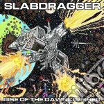 (LP Vinile) Slabdragger - Rise Of The Dawncrusher (2 Lp) vinile