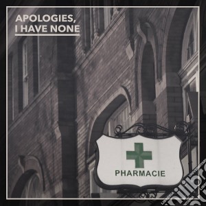 Apologies, I Have None - Pharmacie cd musicale di Apologies, I Have No