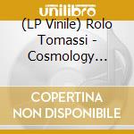 (LP Vinile) Rolo Tomassi - Cosmology -Coloured- vinile
