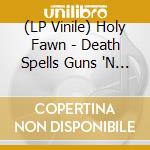 (LP Vinile) Holy Fawn - Death Spells Guns 'N Roses (2 Lp) vinile