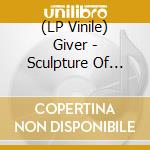 (LP Vinile) Giver - Sculpture Of Violence vinile