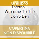 Inferno - Welcome To The Lion'S Den cd