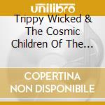 Trippy Wicked & The Cosmic Children Of The Knight - Going Home cd musicale di Trippy Wicked & The Cosmic Children Of The Knight
