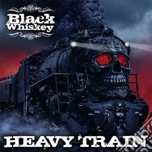 Black Whiskey - Heavy Train cd musicale di Black Whiskey