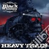 Black Whiskey - Heavy Train cd