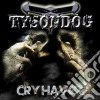 Tysondog - Cry Havoc cd