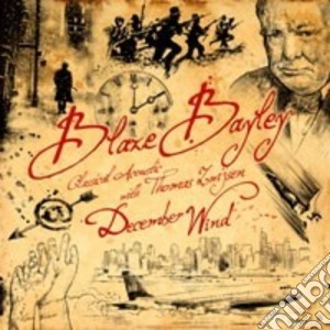 Blaze Bayley - December Wind cd musicale di Blaze Bayley