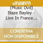 (Music Dvd) Blaze Bayley - Live In France (2 Dvd) cd