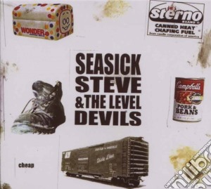 Seasick Steve & The Level Devils - Cheap cd musicale di Seasick steve & the