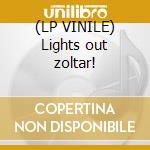 (LP VINILE) Lights out zoltar! cd