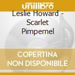 Leslie Howard - Scarlet Pimpernel cd