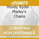 Honey Ryder - Marley's Chains cd