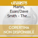 Martin, Euan/Dave Smith - The Accidental Death Of An Accordionist cd