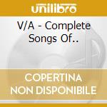 V/A - Complete Songs Of.. cd musicale