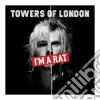 Towers Of London - I'M A Rat (Cd Single) cd