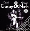 Crosby & Nash - Take The Money And Run cd
