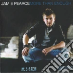Jamie Pearce - More Than Enough cd