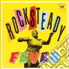 (lp Vinile) Rocksteady Fever cd