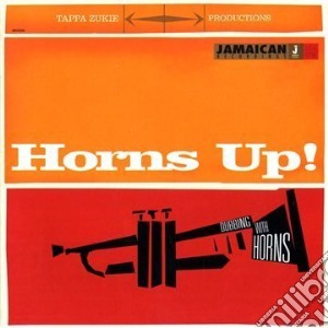 Tappa Zukie - Horns Up - Dubbing Withhorns cd musicale di Tappa Zukie