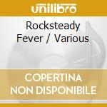 Rocksteady Fever / Various cd