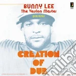 Bunny Lee - Creation Of Dub cd