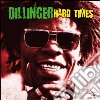 Dillinger - Hard Times cd