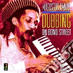 (LP Vinile) Augustus Pablo - Dubbing On Bond Street vinile