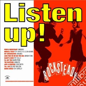 Listen up! - rocksteady cd musicale di Artisti Vari