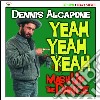 Dennis Alcapone - Yeah Yeah Yeah - Mash Up The Dance cd
