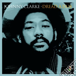 Johnny Clarke - Dread A Dub cd musicale di Johnny Clarke