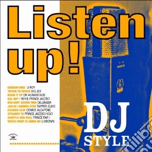 Listen up! - dj style cd musicale di Artisti Vari
