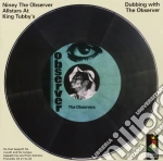 Niney The Observer Allstars At King Tubby's - Dubbing With The Observer (7') cd