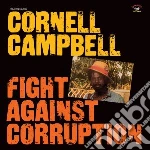 (LP Vinile) Cornell Campbell - Fight Against Corruption vinile