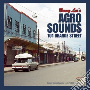 (LP Vinile) Bunny Lee - Bunny Lee's Agro Sounds 101 Orange Street lp vinile di Bunny Lee