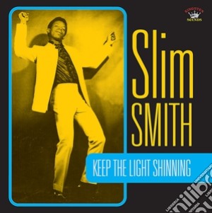 Slim Smith - Keep The Light Shining cd musicale di Slim Smith