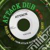 Attack Dub - Rare Dubs From Attack Records cd