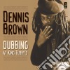 Dennis Brown - Dubbing At King Tubby cd