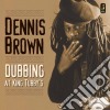 (LP Vinile) Dennis Brown - Dubbing At King Tubby cd