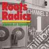 Roots Radics - Dubbing At Channel 1 cd