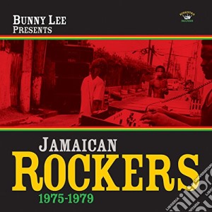 Bunny Lee - Jamaican Rockers 1975-1979 cd musicale di Bunny Lee