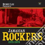 Bunny Lee - Jamaican Rockers 1975-1979