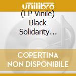 (LP Vinile) Black Solidarity Version Excursion / Various vinile
