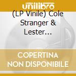 (LP Vinile) Cole Stranger & Lester Sterling - Banarang lp vinile