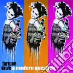 Fortune Drive - A Modern Question cd