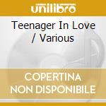Teenager In Love / Various cd