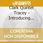 Clark Quintet Tracey - Introducing Emily Masser cd